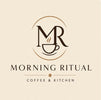 Morning Ritual - Home